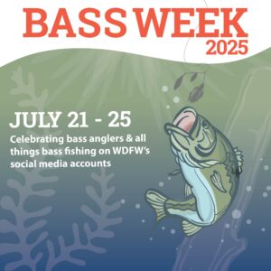 Bass Week July 21 through 25